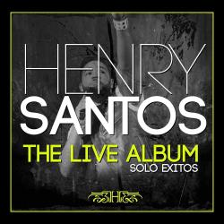 Henry Santos The Live Album, Sólo Éxitos