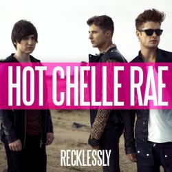 Recklessly de Hot Chelle Rae