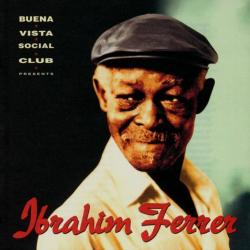 Buena Vista Social Club presents Ibrahim Ferrer