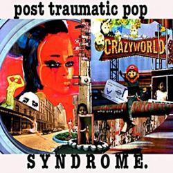 Post Traumatic Pop Syndrome