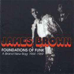 Foundations of Funk - A Brand New Bag: 1964-1969