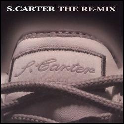 S. Carter The Re-Mix