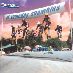 Did You Really? del álbum 'Of Someday Shambles'