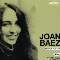 Joan Baez (Debut Album) Plus Joan Baez, Vol. 2 & In Concert