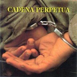 No quiero Flores del álbum 'Cadena Perpetua'