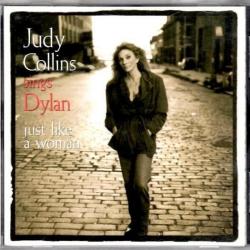 Judy Collins Sings Dylan... Just Like a Woman