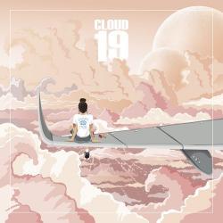 Act A Fool del álbum 'Cloud 19'