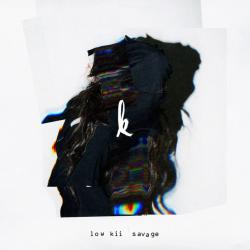 low kii savage - EP