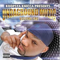 Undaground Muzic Volume One