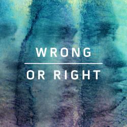 Wrong Or Right del álbum 'Wrong Or Right'