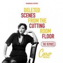Deleted Scenes From The Cutting Room Floor (The Remixes)