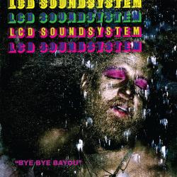 Bye Bye Bayou de LCD Soundsystem