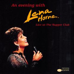 An Evening With Lena Horne Live at the Supper Club