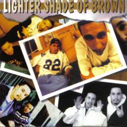 Whatever U Want del álbum 'A Lighter Shade of Brown'