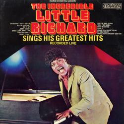 The Incredible Little Richard Sings His Greatest Hits Recorded Live