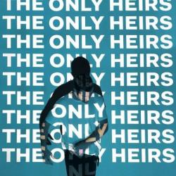 The Only Heirs- Single 
