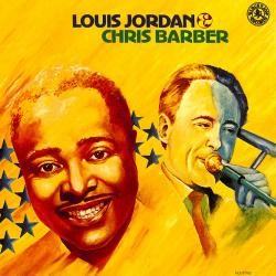 Louis Jordan & Chris Barber