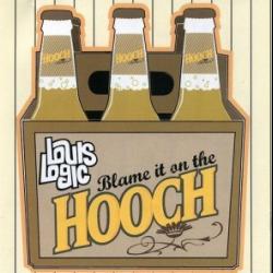 Blame it on the Hooch