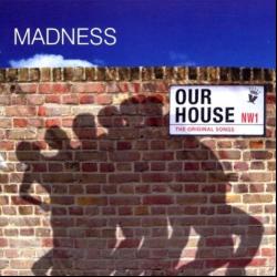 Our House: The Original Songs