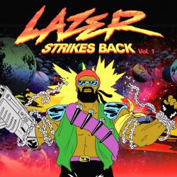 Lazer Strikes Back, Vol. 1