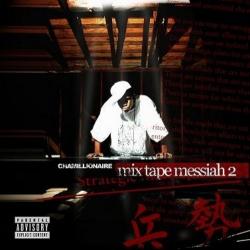 Mixtape Messiah 2