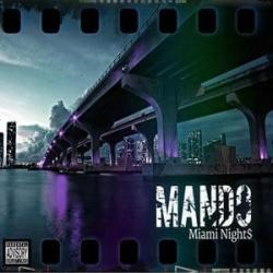 MaNDO - MiAMi NiGHT$