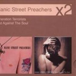 Manic Street Preachers × 2: Generation Terrorists / Gold Against the Soul