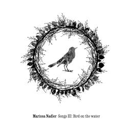 Songs III: Bird on the Water