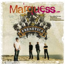 Marquess - Vayamos Compañeros del álbum 'Frenetica'