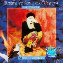 Tribute to Agnieszka Osiecka: Łatwopalni