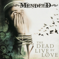 Through dead eyes del álbum 'The Dead Live by Love'