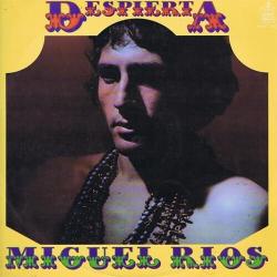 Despierta de Miguel Ríos