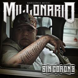 Aquí los veo del álbum 'Millonario Sin Corona'
