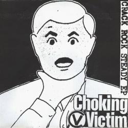 Choking Victim del álbum 'Crack Rock Steady EP'