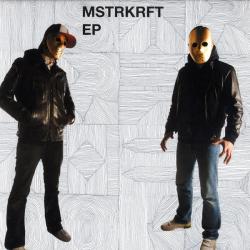 MSTRKRFT EP