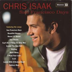 San Francisco Days del álbum 'San Francisco Days / Chris Isaak'