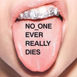 Don't Don't Do It! del álbum 'NO_ONE EVER REALLY DIES'