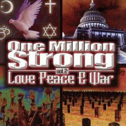 One Million Strong, Vol. 2: Love Peace & War