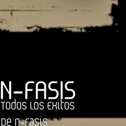 Todos Los Éxitos de N-Fasis