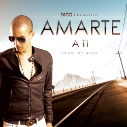 NICO - Amarte A Ti (Single)