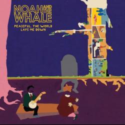 Give A Little Love de Noah and The Whale