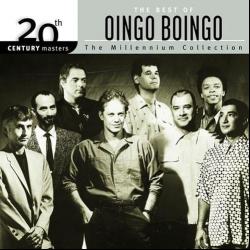The Best of Oingo Boingo: 20th Century Masters: The Millennium Collection