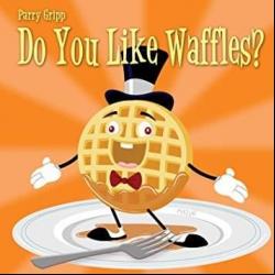 Do you like waffles? del álbum 'Do You Like Waffles?'