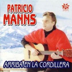 Arriba en la Cordillera de Patricio Manns