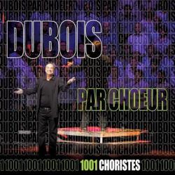 Dubois par chœur