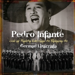 Carta a Eufemia del álbum 'Pedro Infante con la Banda Estrellas de Sinaloa de Germán Lizárraga'