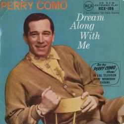 Dream Along With Me de Perry Como