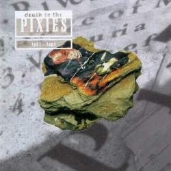 Death to the Pixies