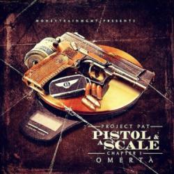 Pistol & A Scale Chapter One: Omerta