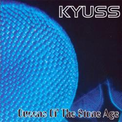 Kyuss / Queens of the Stone Age